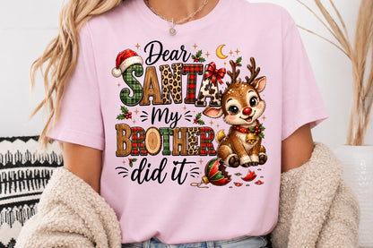 Dear Santa My Brother Did It PNG Funny Christmas Reindeer Sublimation