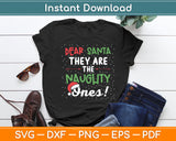 Dear Santa They Are The Naughty Ones Funny Svg Digital Cutting File