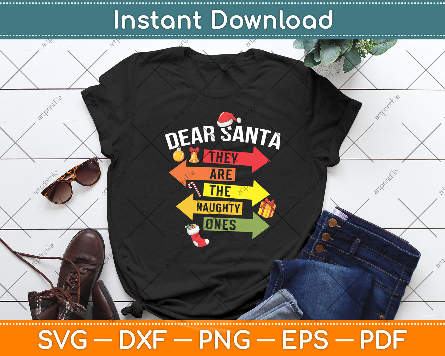 Dear Santa They are the Naughty Ones Christmas Svg Digital Cricut Cutting File