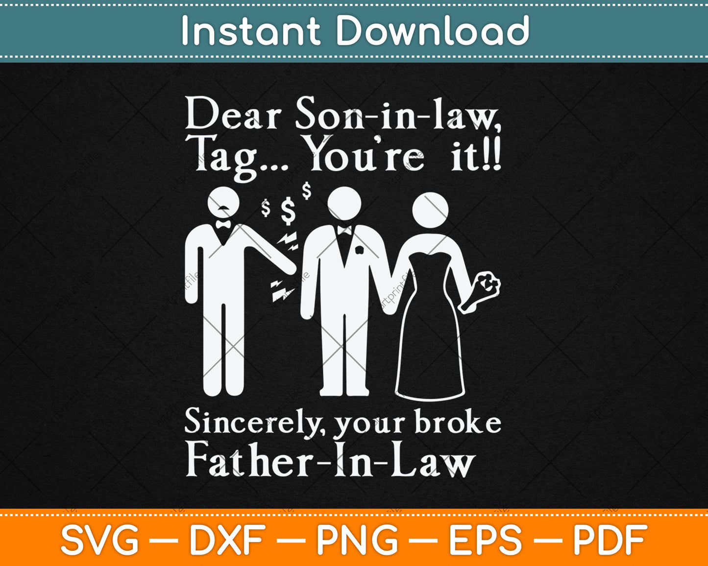 Dear Son-In-Law - Father Of The Bride Dad Wedding Marriage Svg Digital Cutting File