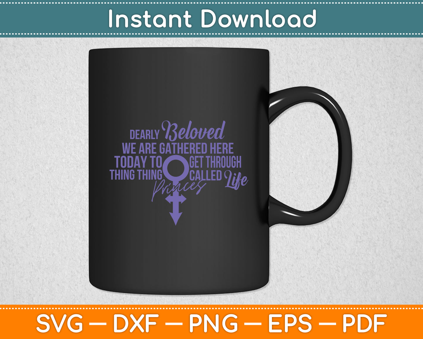 Dearly Beloved We Are Gathered Here Today To Get Through Svg Design Cutting File