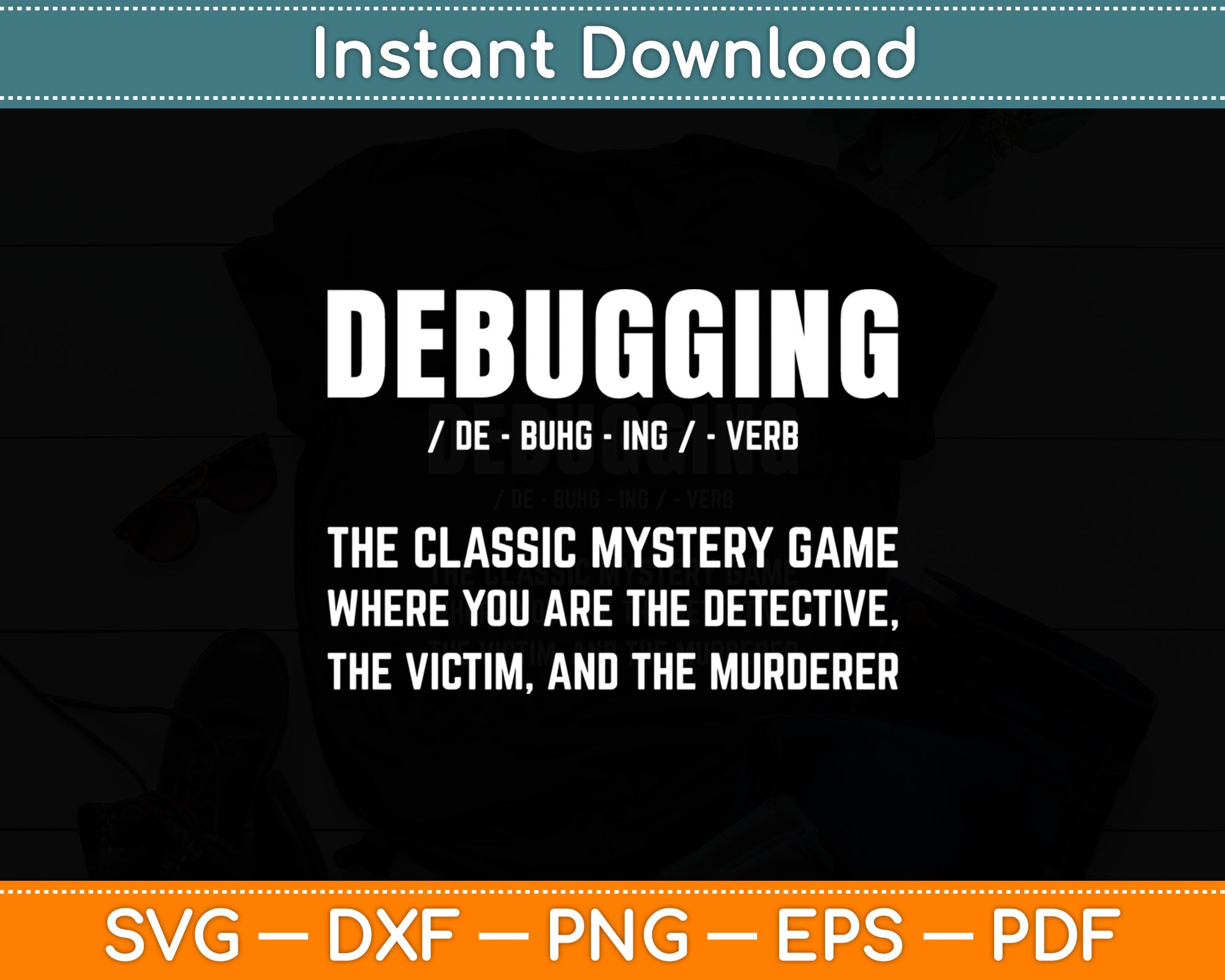 Debugging Debug-ing Definition Svg Digital Cutting File β artprintfile
