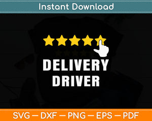 Delivery Driver Life Svg Digital Cutting File