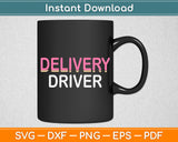 Delivery Driver Food Delivery Svg Digital Cutting File