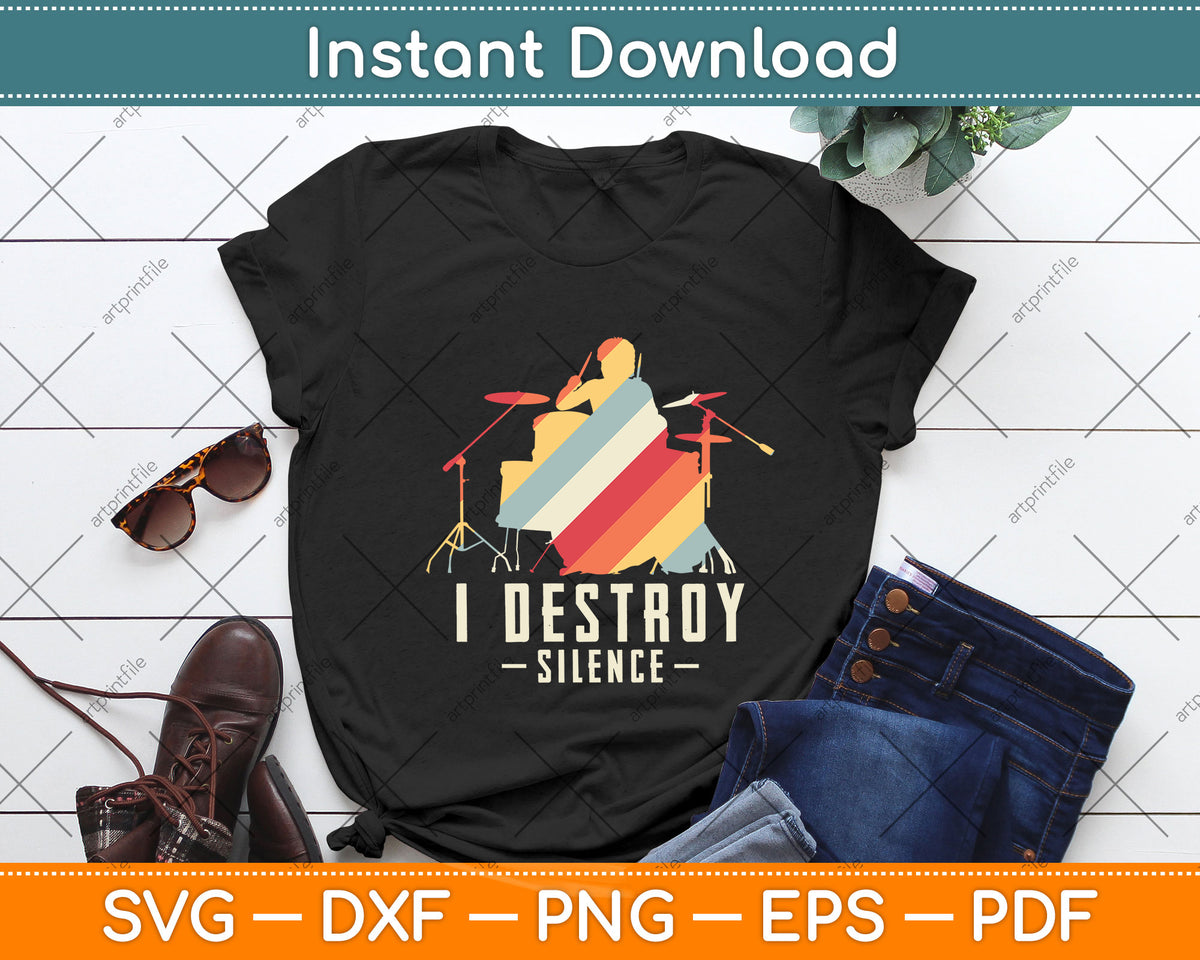 I Destroy Silence Retro Vintage Svg Png Dxf Digital Cutting File