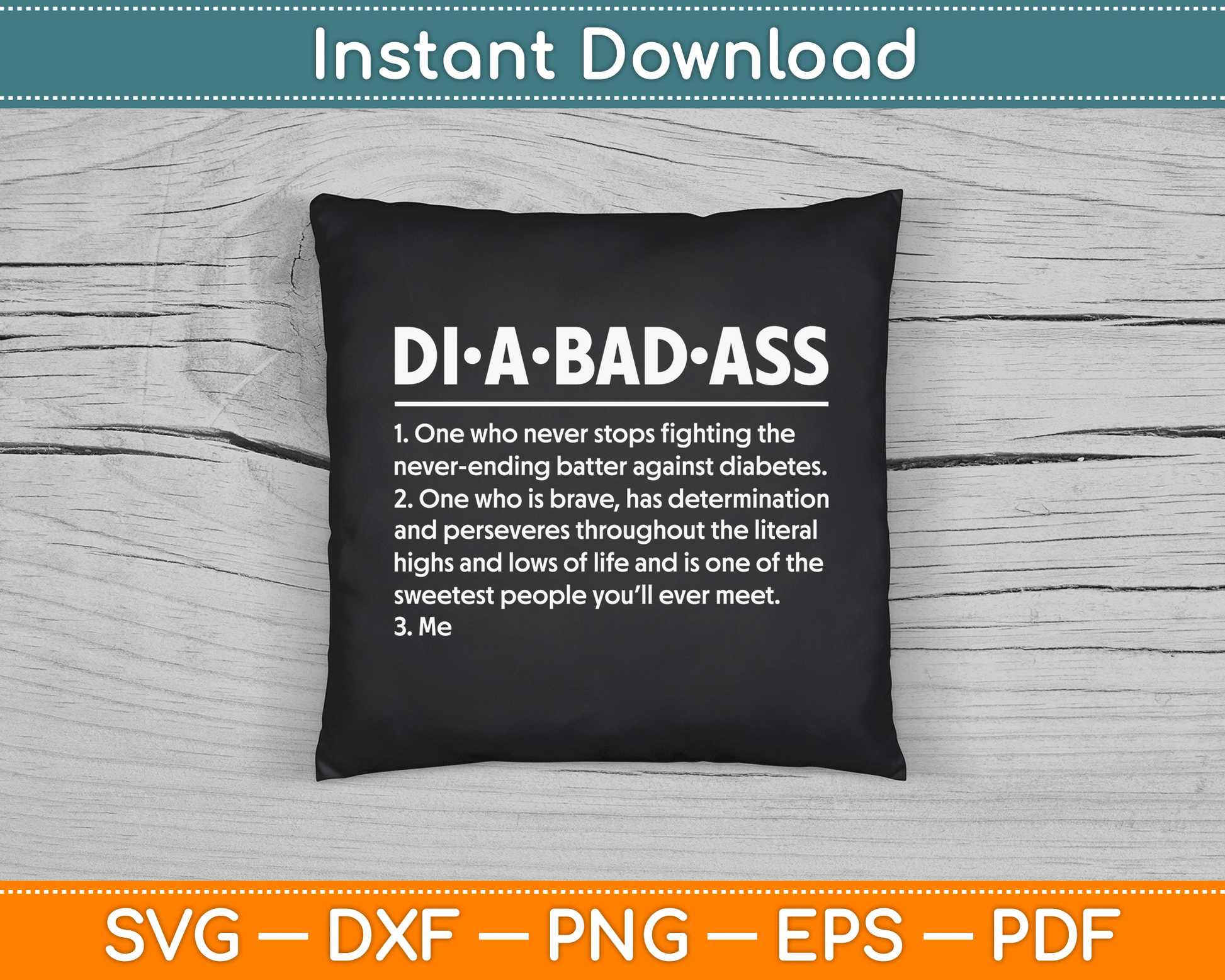 Diabetic Diabetes Fighter Patient Diabadass Definition SVG Digital Cutting File