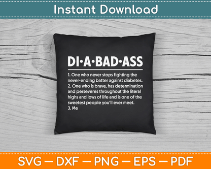 Diabetic Diabetes Fighter Patient Diabadass Definition SVG Digital Cutting File