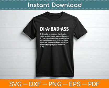Diabetic Diabetes Fighter Patient Diabadass Definition SVG Digital Cutting File