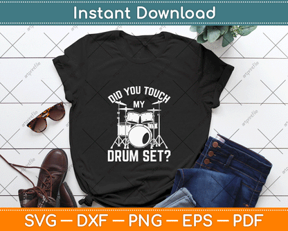 Funny drum set quote SVG PNG digital download for drummer gifts musician apparel and percussion themed Cricut designs