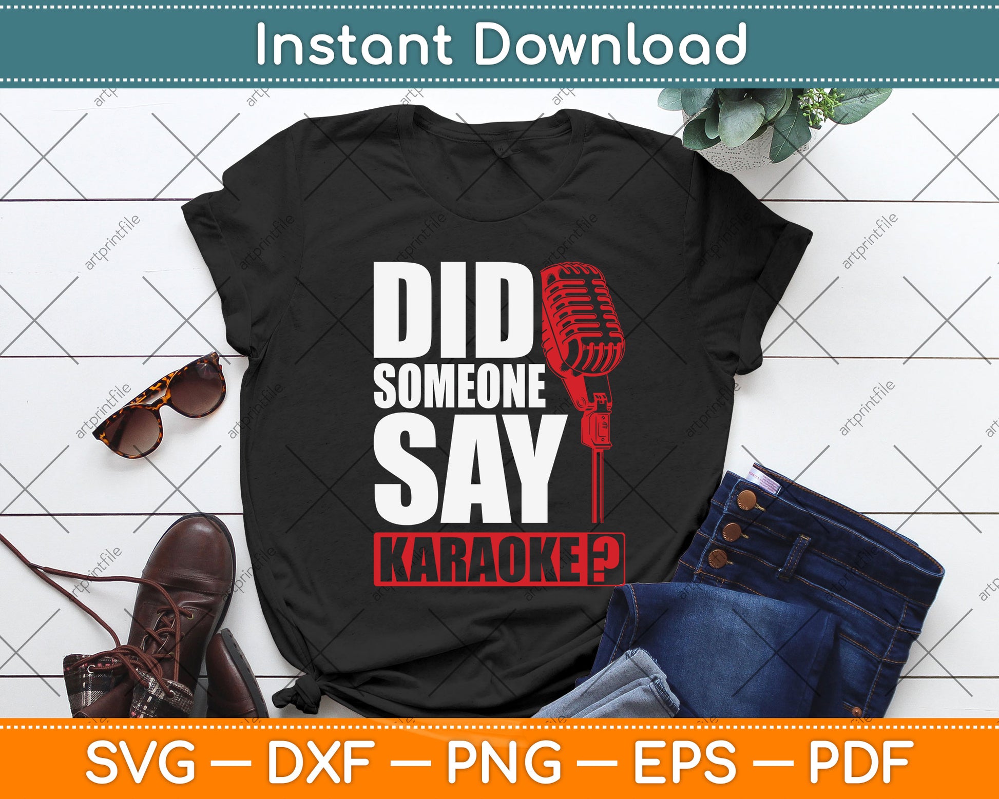Did Someone Say Karaoke Microphone Music Lover Svg Png Dxf Digital Cutting File