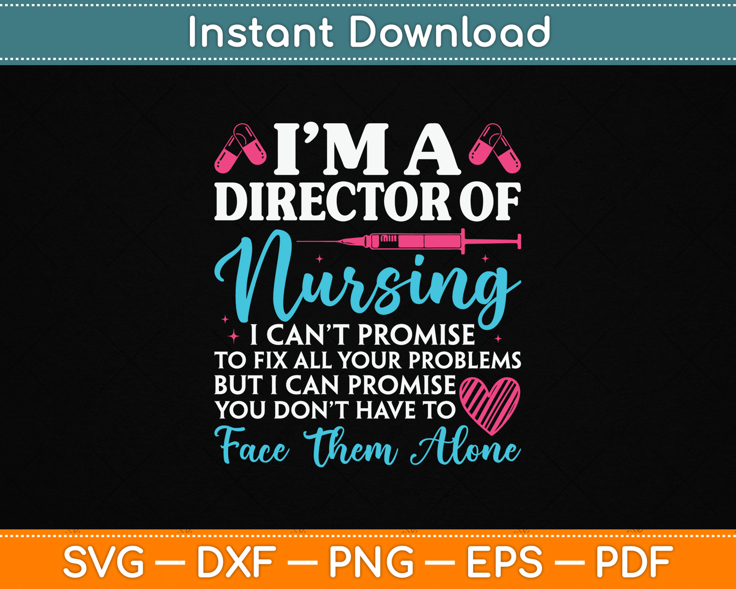 Director Of Nursing Appreciation SVG Design for Nurse Director Gift Shirt PNG Digital Download