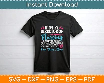 Director Of Nursing Life Funny Nurse Manager SVG Digital Download for Healthcare Professionals