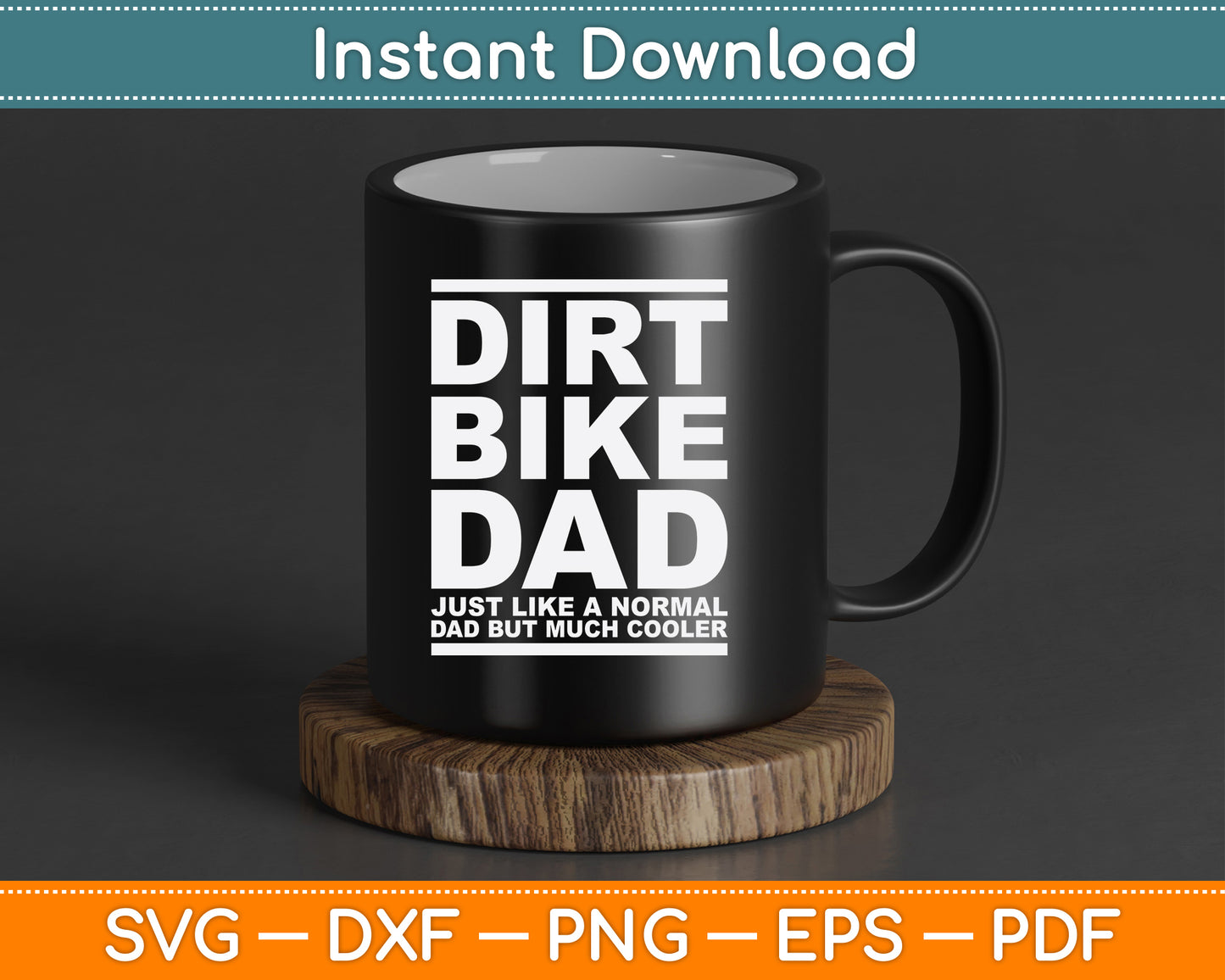 Dirt Bike Dad Bike Motocross Father's Day SVG PNG Digital Cutting File