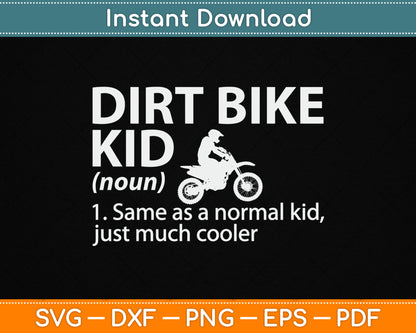 Dirt Bike Kid Definition Motocross SVG PNG Digital Cutting File