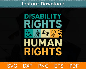 Disability Rights Are Human Rights Svg Digital Cutting File