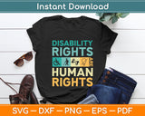 Disability Rights Are Human Rights Svg Digital Cutting File