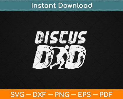 Discus Dad Thrower Father Track And Field Throwing Discus Svg Digital Cutting File