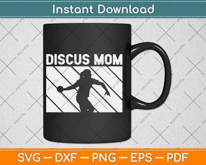 Discus Mom Track And Field Discus Throwing Athlete Thrower Svg Digital Cutting File