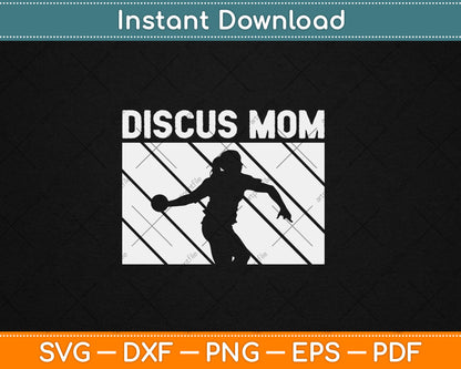 Discus Mom Track And Field Discus Throwing Athlete Thrower Svg Digital Cutting File