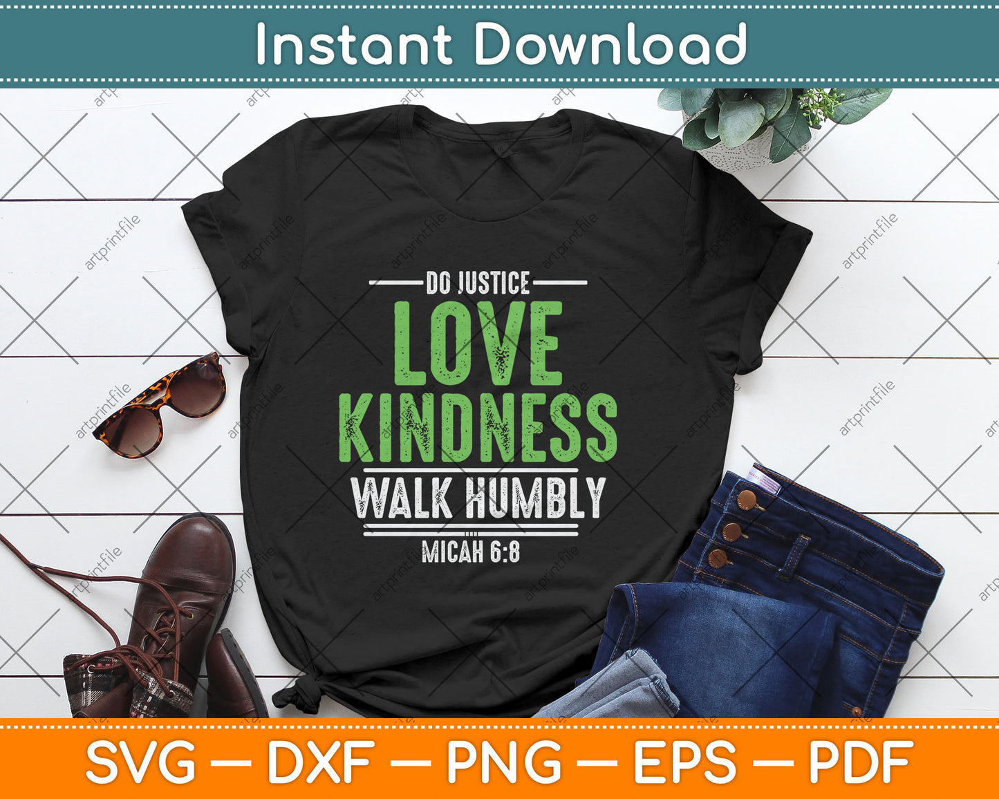 Do Justice Love Kindness Walk Humbly Micah 6:8 Inspirational Svg Digital Cutting File