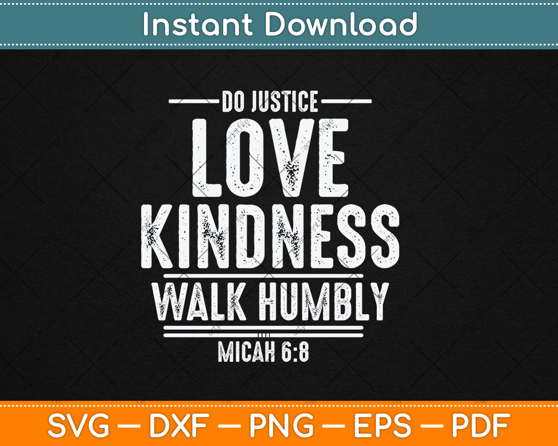 Do Justice Love Kindness Walk Humbly Micah 6:8 Inspirational Svg Digital Cutting File