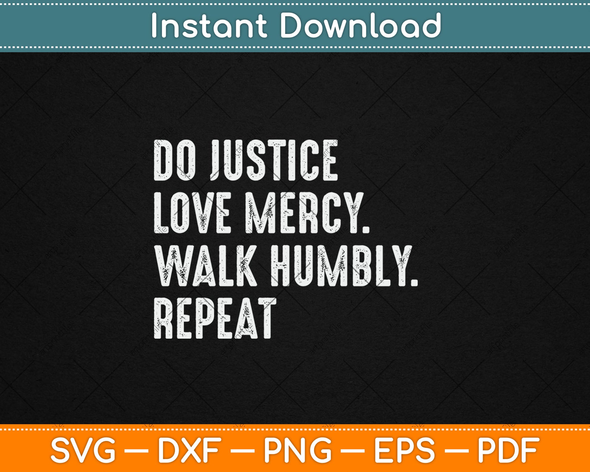 Do Justice Love Mercy Walk Humbly Repeat Christian Svg Digital Cutting File