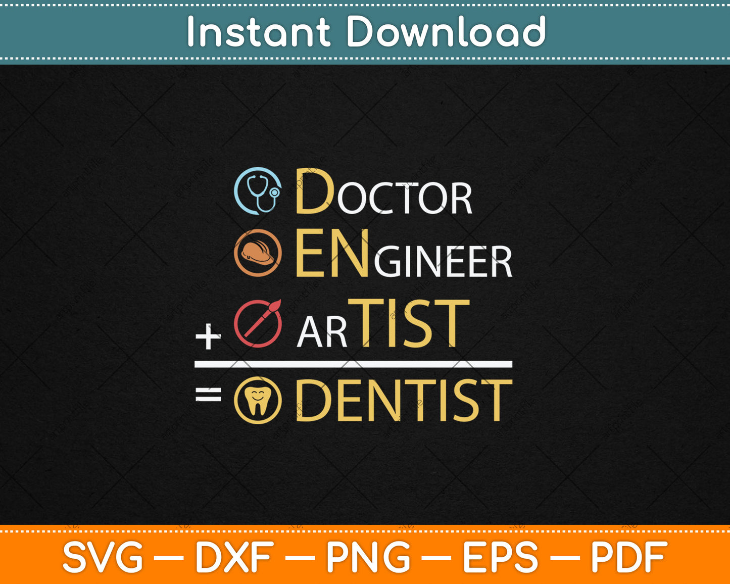 Doctor Engineer Artist Dentist Funny Dental Svg Digital Cutting File