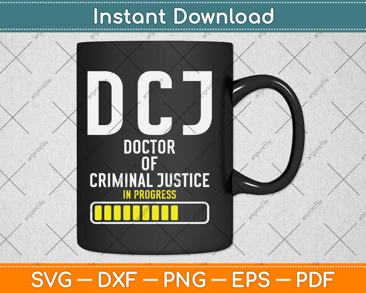 Doctor Of Criminal Justice In Progress Svg Digital Cutting File