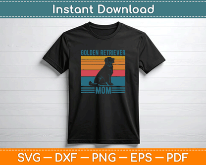 Dog Golden Retriever Mom Vintage Golden Retriever Mom SVG PNG File