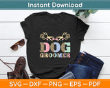 Dog Groomer Pet Grooming Fur Artist Animal Stylist Svg Digital Cutting File