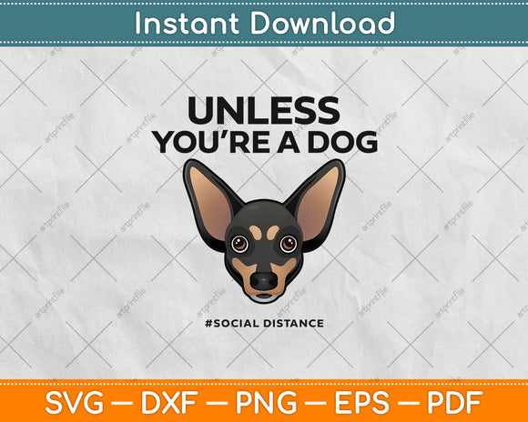 Dog & Social Distancing - Dog Funny Svg Digital Cutting File