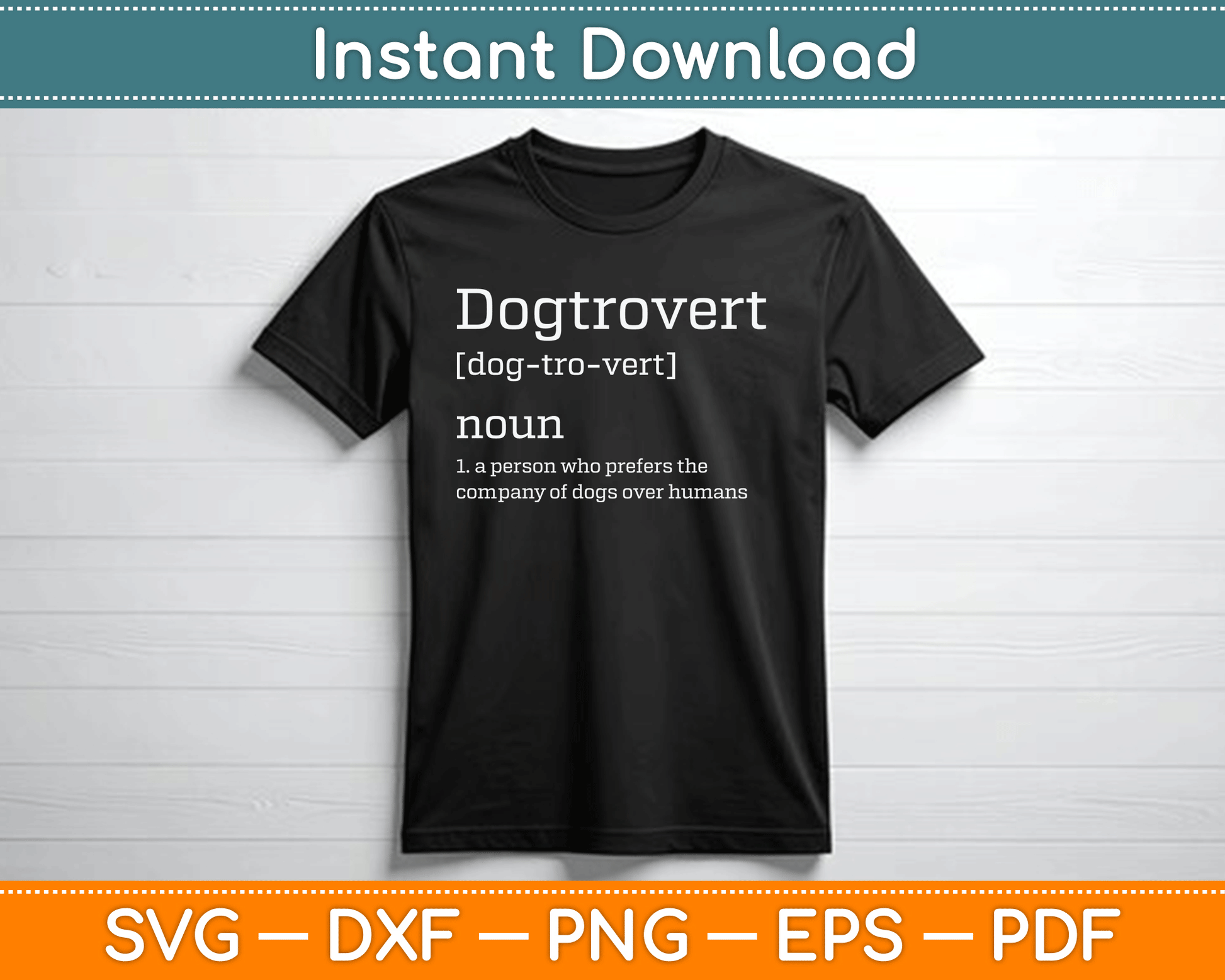 Dogtrovert Definition Funny Dog SVG PNG Digital Cutting File