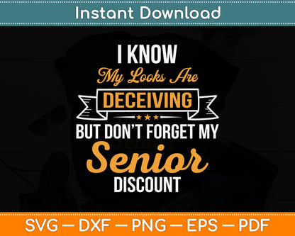 Don't Forget My Senior Discount Funny Svg Digital Cutting File