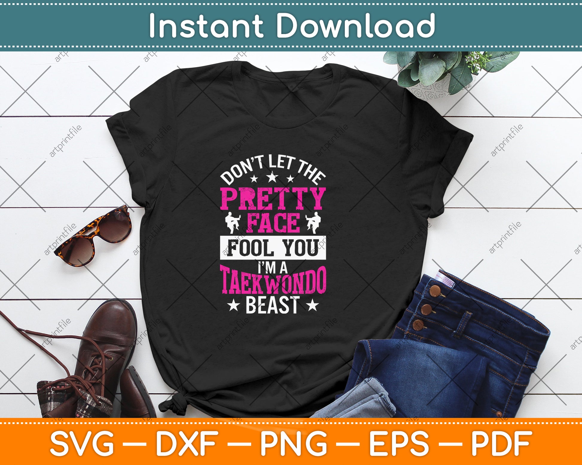 Don’t Let The Pretty Face Fool You I’m A Taekwondo Beast Svg Digital Cutting File