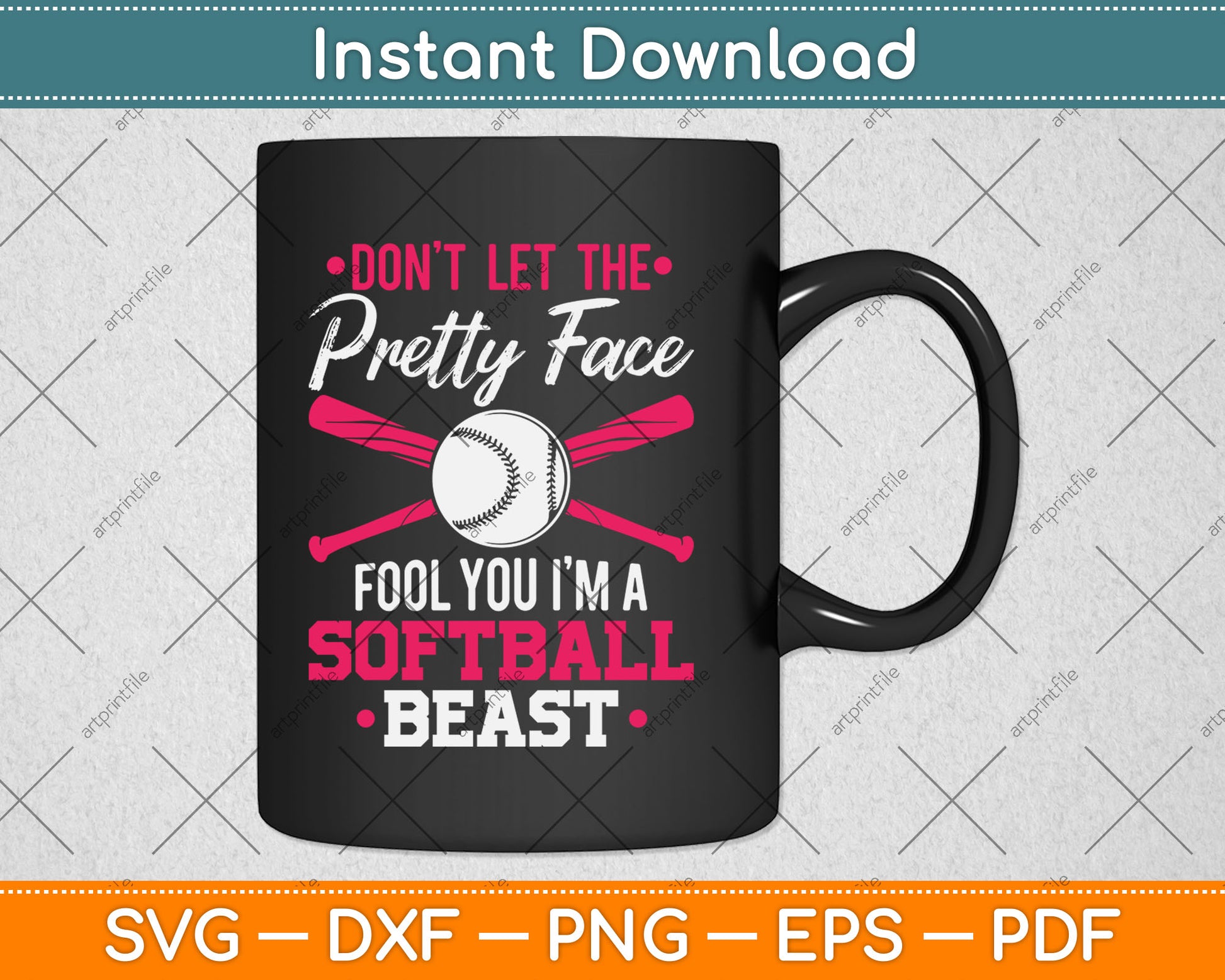 Don't Let The Pretty Face Fool You Softball Beauty Girl Svg Digital Cutting File