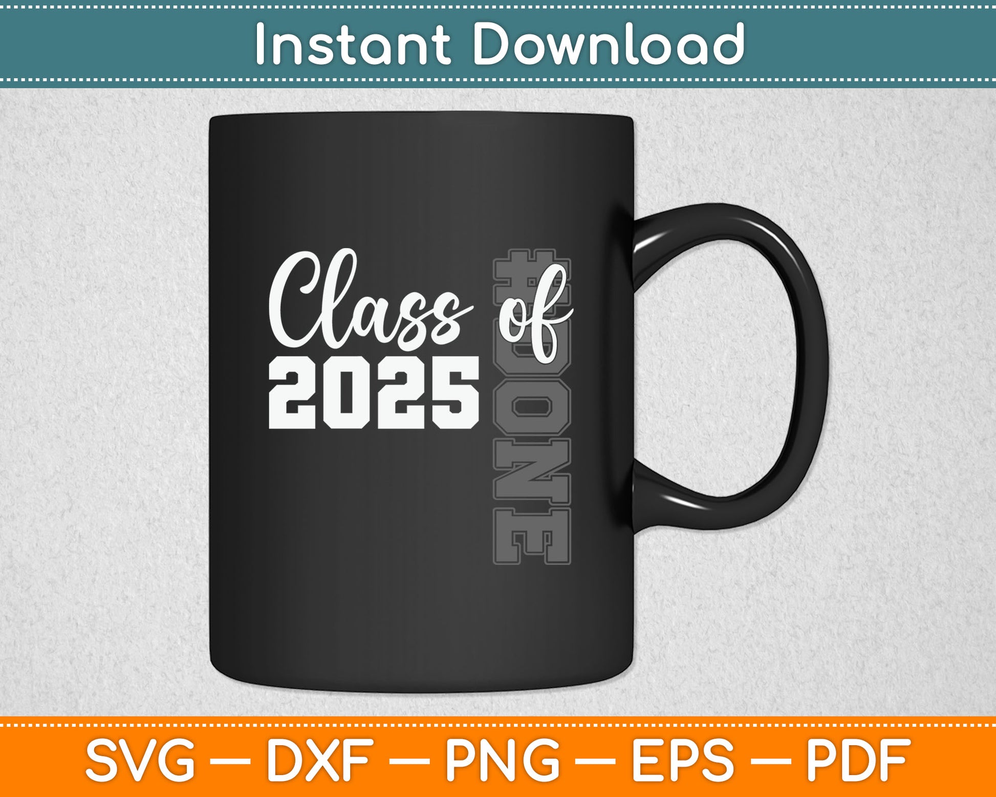 Done Class Of 2025 Graduate Funny 2025 Graduation Seniors Svg Digital Cutting File