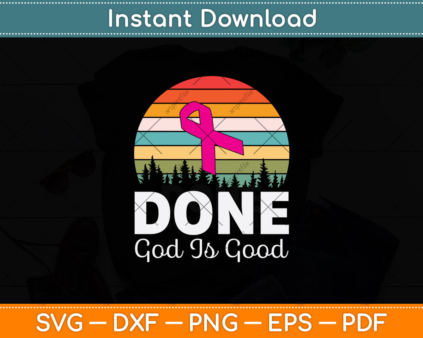 Done God Is Good Funny Vintage Svg Png Dxf Digital Cutting File