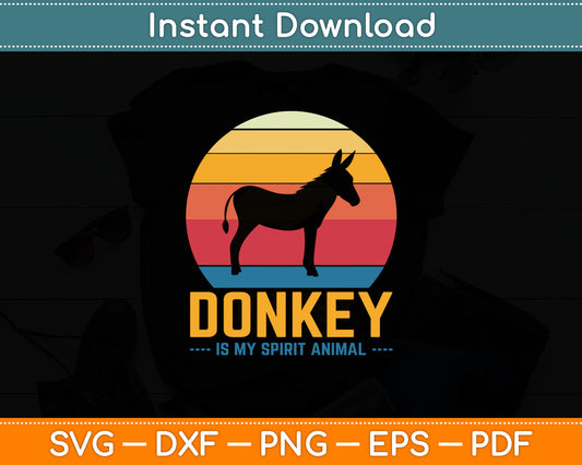 DonkeyIs My Spirit Animal Farmer Vintage Svg Digital Cutting File