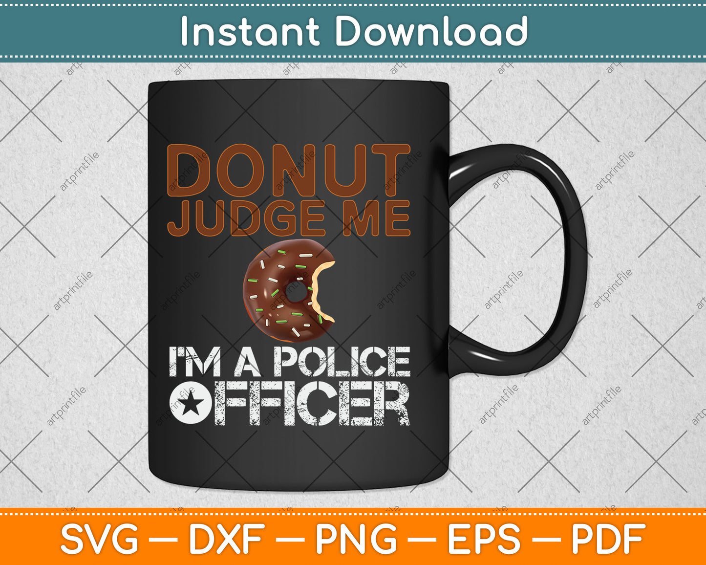 Donut Judge Me I’m A Police Officer Funny Donut Svg Digital Cutting File