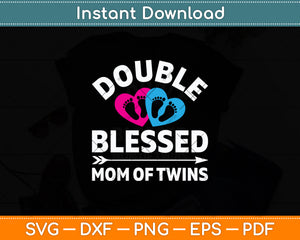 Double Blessed Mom Of Twins Mothers Day Svg Design Digital Cutting File