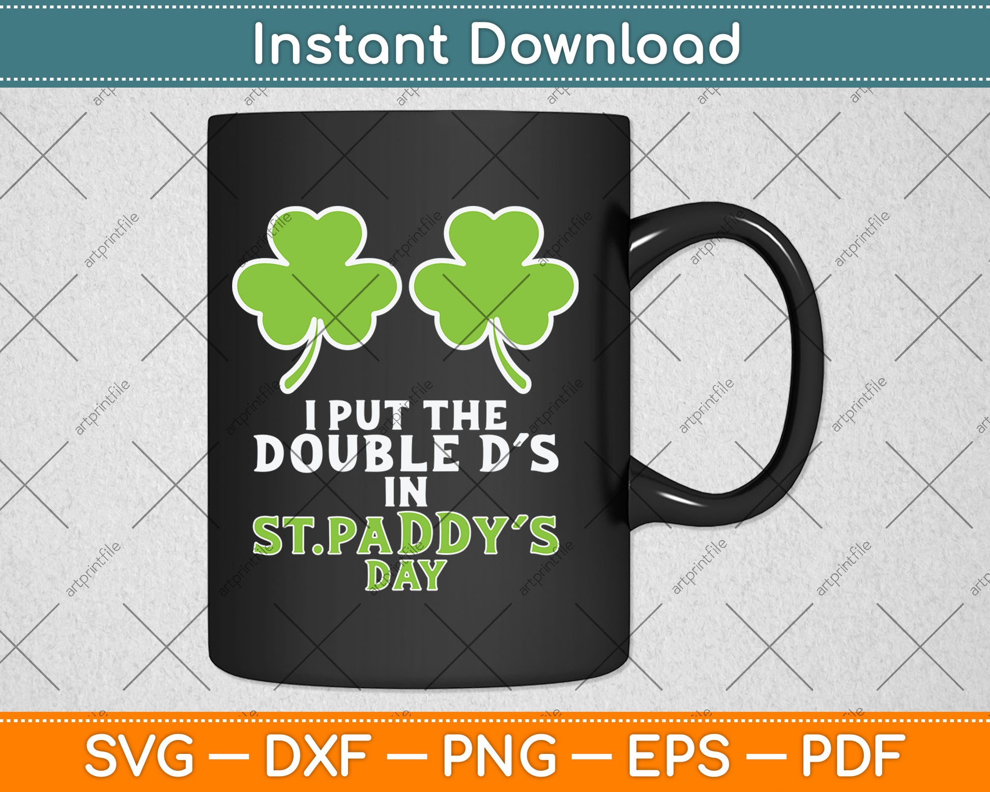 Double Ds On St Paddys Day Shamrock Funny Patricks Svg Digital Cutting File