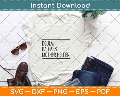Doula Badass Mother Helper Svg Digital Cutting File