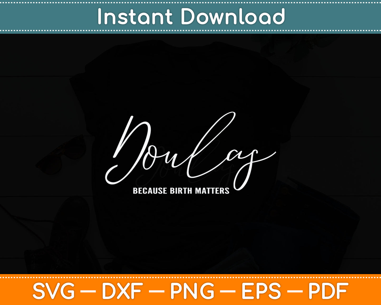 Doulas Because Birth Matters Doula Svg Digital Cutting File