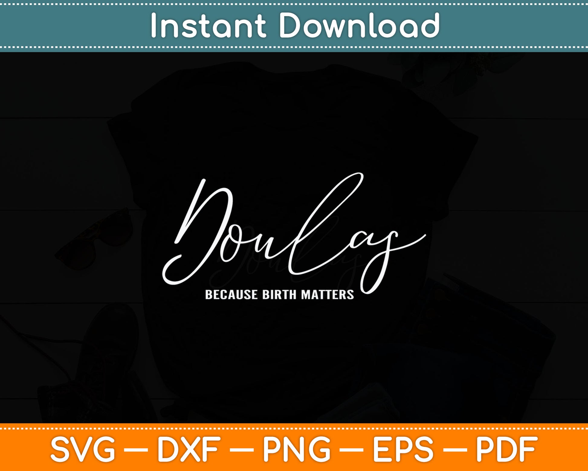 Doulas Because Birth Matters Doula Svg Digital Cutting File