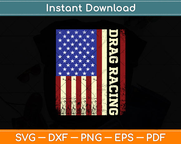 American Flag Drag Racing Funny Racing 4th Of July Svg Digital Cutting File