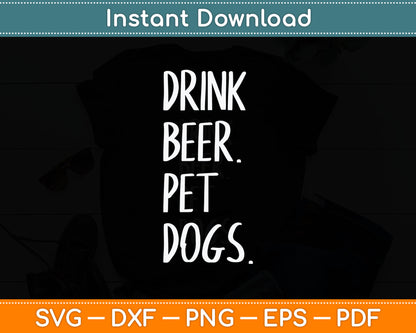 Drink Beer Pet Dogs Dog Lover Svg Digital Cutting File
