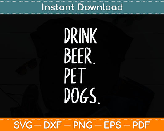 Drink Beer Pet Dogs Dog Lover Svg Digital Cutting File