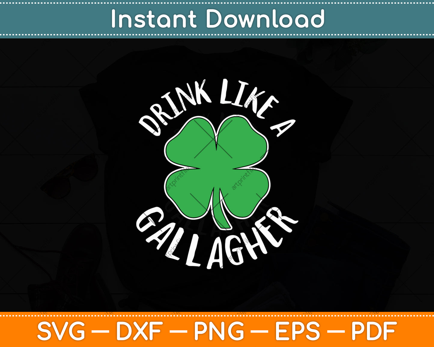 Drink Like A Gallagher St Patrick's Day Svg Digital Cutting File