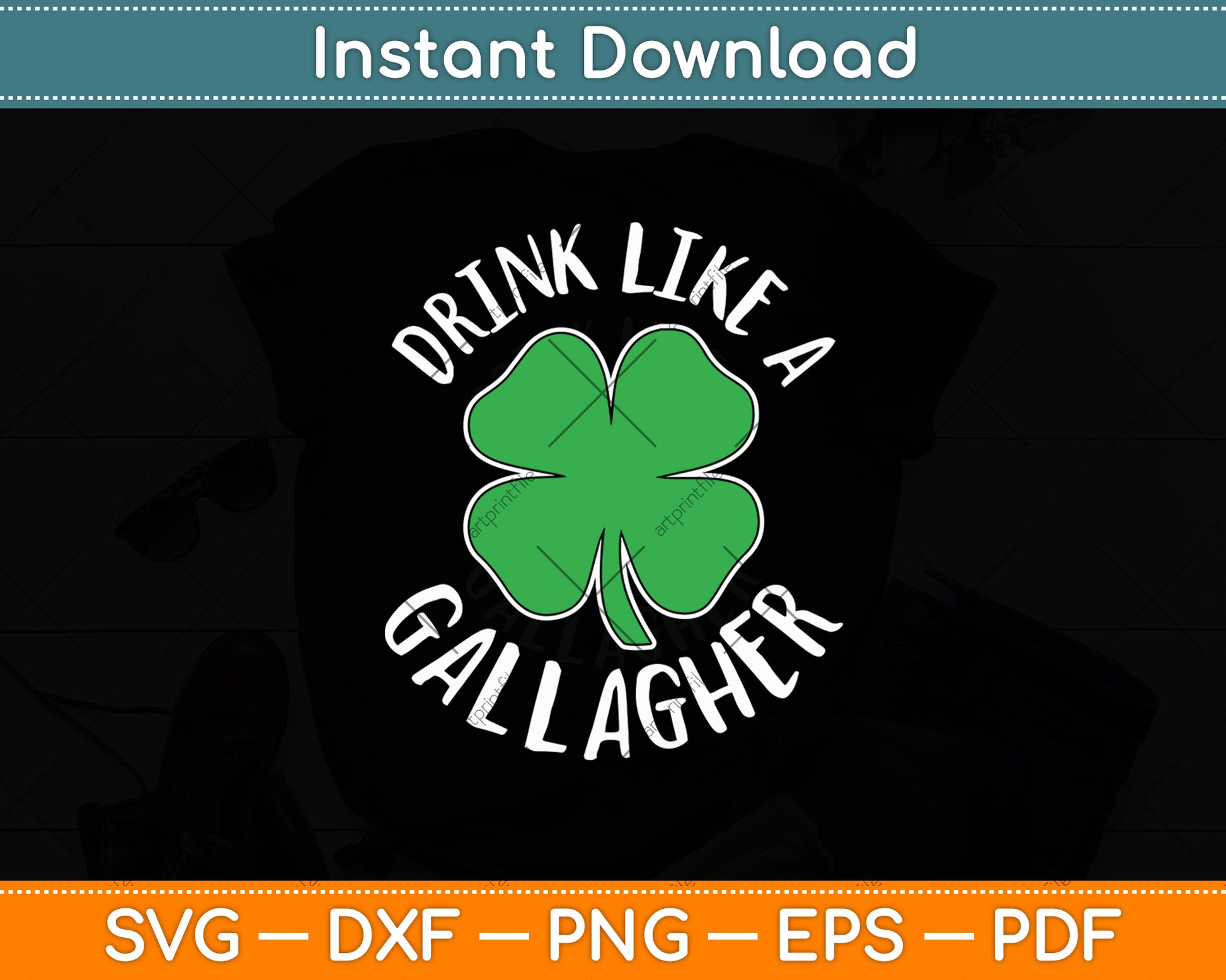 Drink Like A Gallagher St Patrick's Day Svg Digital Cutting File