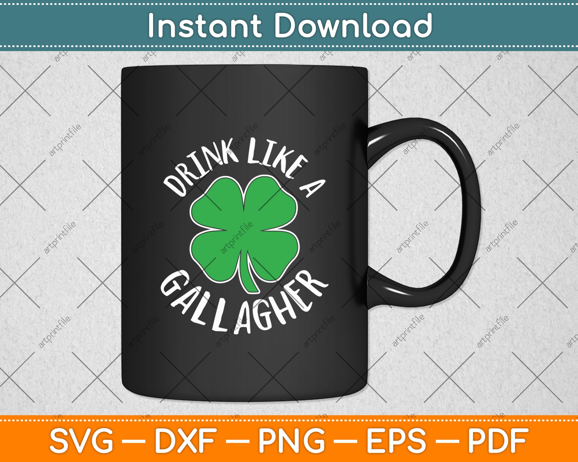 Drink Like A Gallagher St Patrick's Day Svg Digital Cutting File
